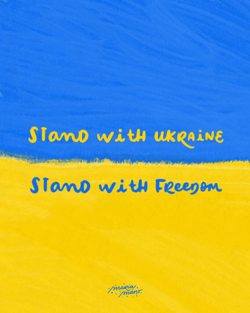 Maria Mano, Stand with Ukraine, freedom and peace; free via creativesforukraine.com